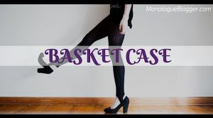 Basket Case Comedic Scene 2 Women