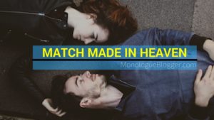 Match Made In Heaven Short Dramatic Script