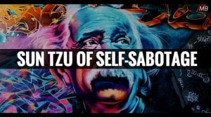 Sun Tzu of Self-Sabotage SerioComedy Script