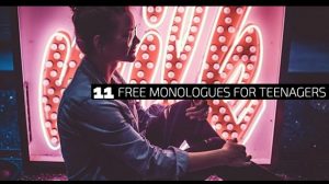 11 Free Monologues for Teenagers