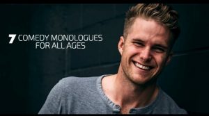 7 Comedy Monologues for All Ages