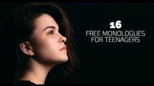 16 Free Monologues for Teenagers