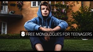 8 Free Monologues for Teenagers