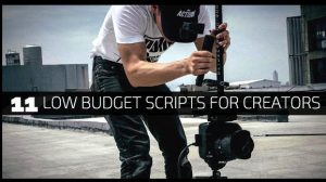 11 Low Budget Scripts for Creators