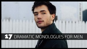 Dramatic Monologues for Men