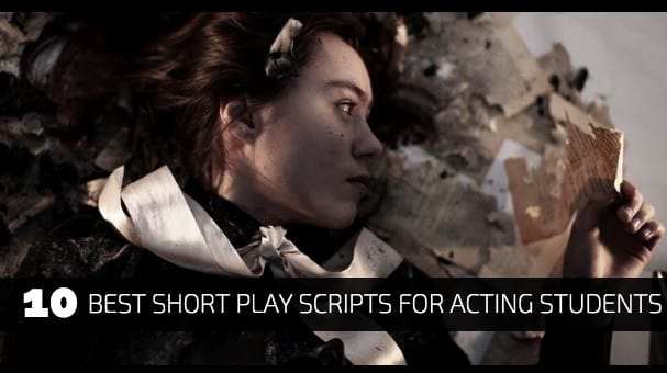 10 Best Short Play Scripts for Acting Students