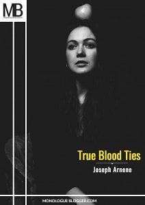 True Blood Ties Drama Script