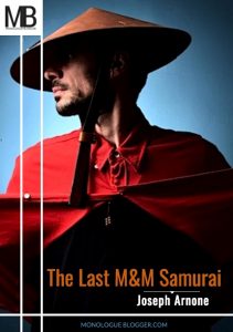 The Last M&M Samurai