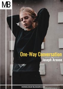 One Way Conversation