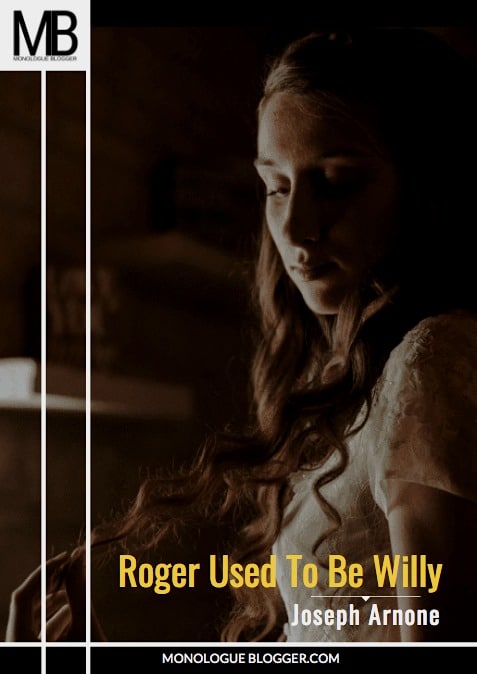 Roger Used To Be Willy
