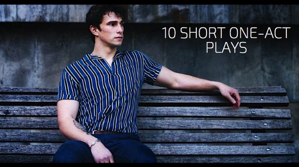 10 Short One-Act Plays 10 Minutes Long