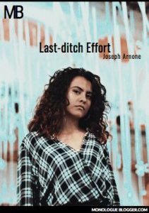 Last-ditch Effort Play by Joseph Arnone