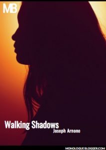 Walking Shadows Play