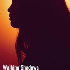 Walking Shadows Play Script