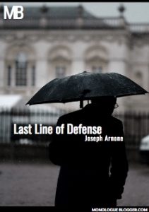 Last Line of Defense by Joseph Arnone
