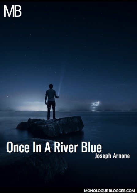 Once In A River Blue Play Script