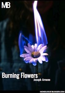 Burning Flowers by Joseph Arnone
