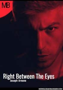 Right Between The Eyes Play Script