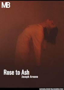 Rose to Ash by Joseph Arnone