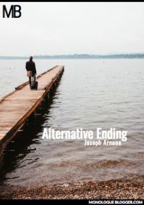 Alternate Ending by Joseph Arnone