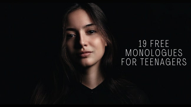 19 Free Monologues for Teenagers 1