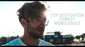 Top 10 Situation Comedy Monologues 1