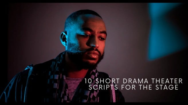10 Short Drama Theater Scripts for the Stage