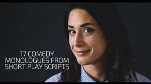 17 Comedy Monologues from Short Play Scripts