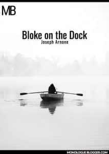 Bloke on the Dock Play Script