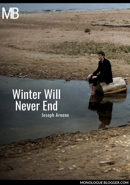 Winter Will Never End 1 Act Play Script