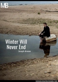 Winter Will Never End by Joseph Arnone