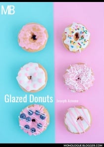 Glazed Donuts Drama Monologue Play