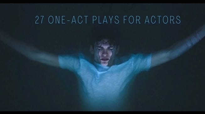 27 One-Act Plays for Actors 1