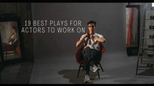19 Best Plays for Actors To Work On 1