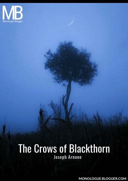 The Crows of Blackthorn 1 Act Play Script