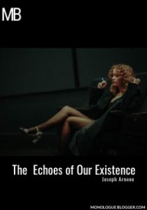 The Echoes of Our Existence by Joseph Arnone