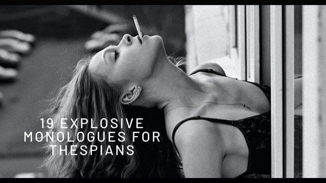 19 Explosive Monologues for Thespians