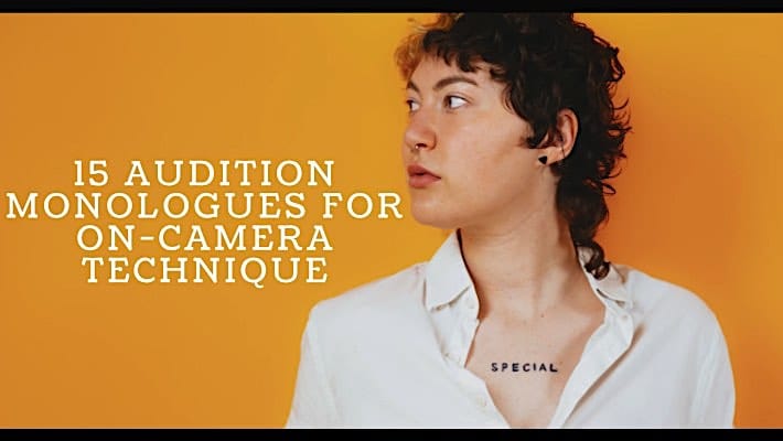 15 Audition Monologues for On-Camera Technique 2