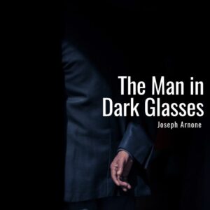 The Man in Dark GLasses 1 Act Theatre Script
