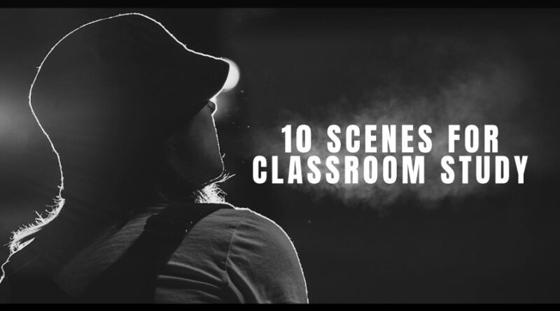 10 Scenes for Classroom Study