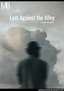 Lost Against the Alley by Joseph Arnone