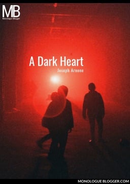 A Dark Heart Script by Joseph Arnone