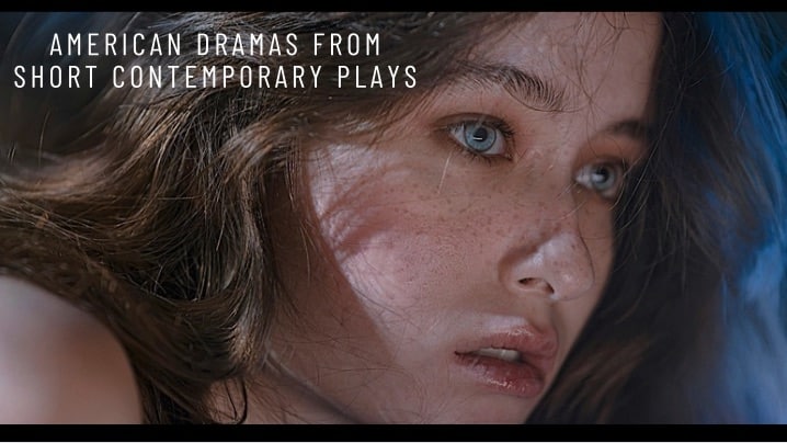 American Dramas from Short Contemporary Plays